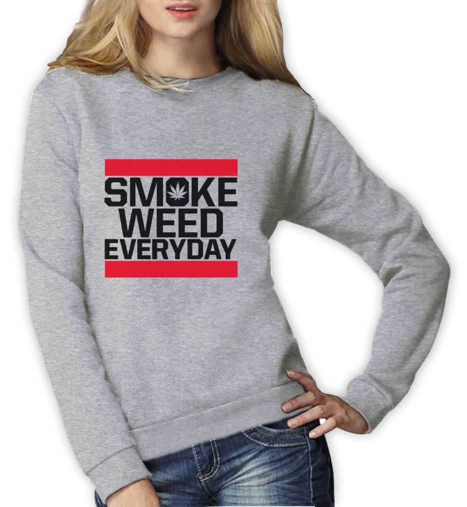 SMOKE WEED EVERYDAY Women Sweatshirt SMOKE CANNABIS Dope Swag Fresh