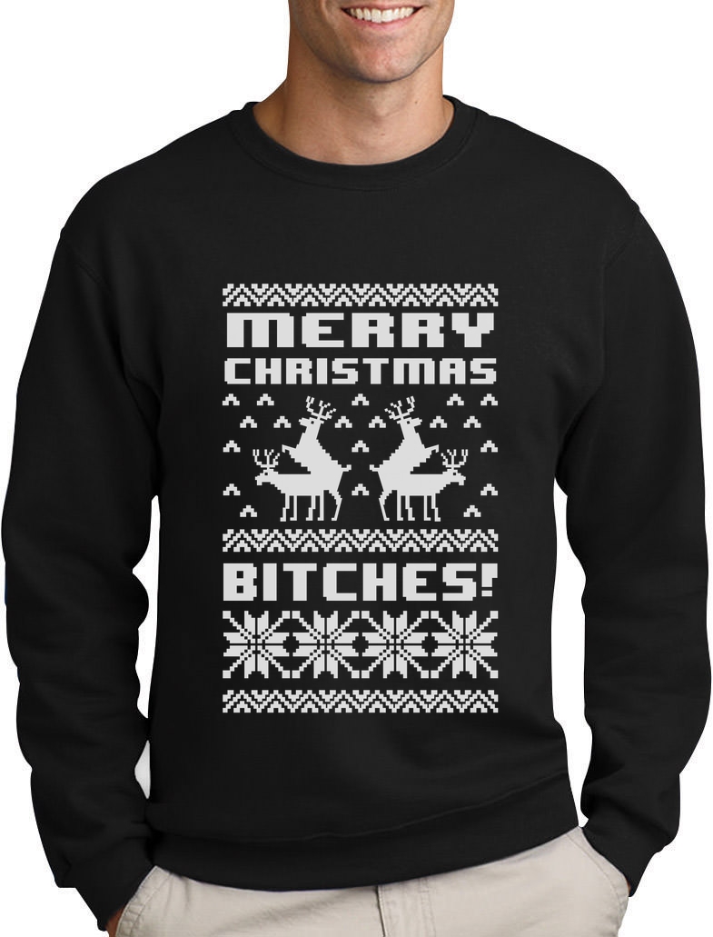 Merry Christmas Bitches Sweatshirt Xmas Ugly Sweater Humping Reindeer Funny